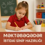 Məktəbəqədər İbtidai sinif hazırlığı